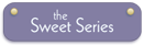 The Sweet Series