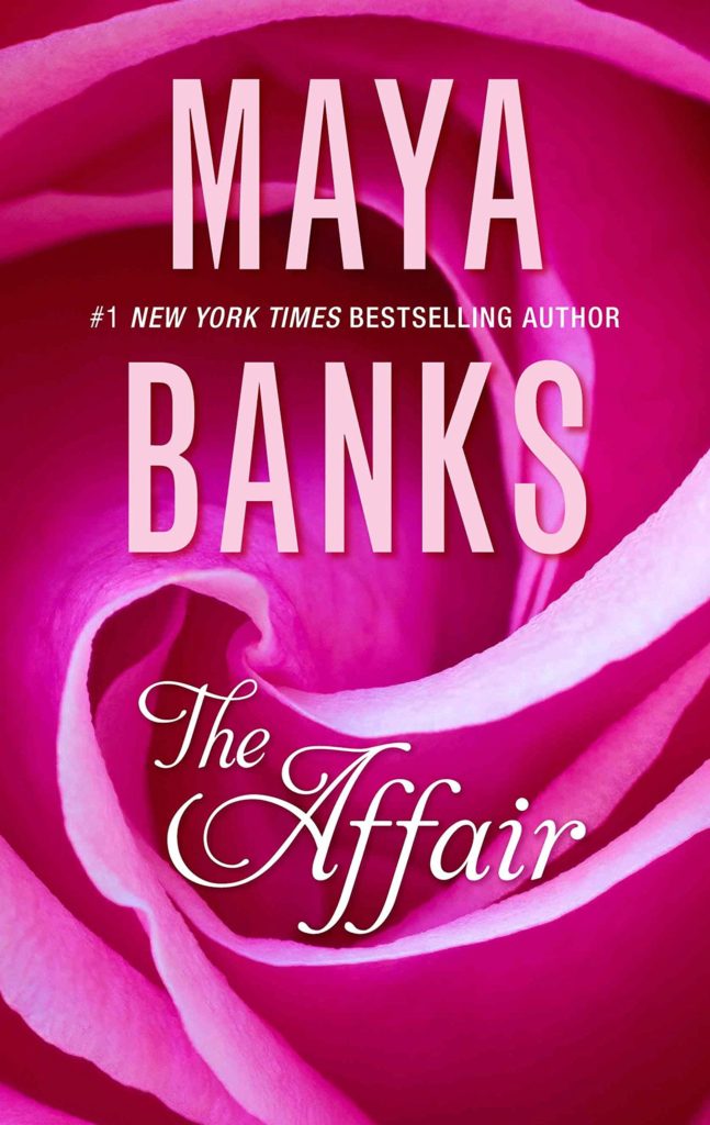 The Affair by Maya Banks